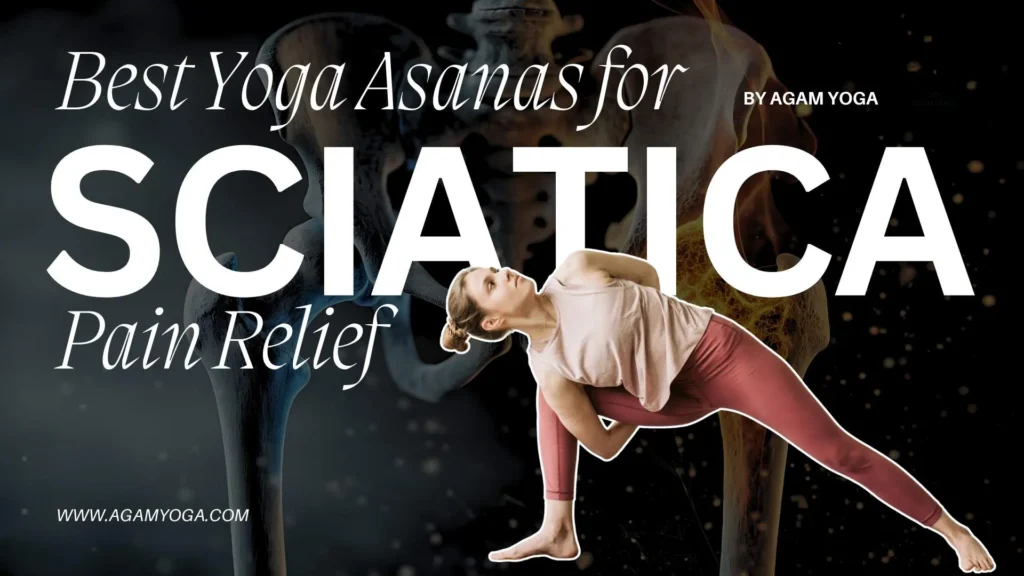 Best Yoga Asanas for Sciatica Pain Relief